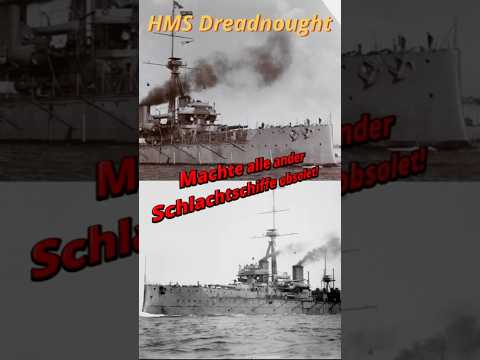Why HMS Dreadnought made all other battleships obsolete
