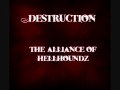 Destruction - The Alliance of Hellhoundz [ Lyric l HQ Audio ]