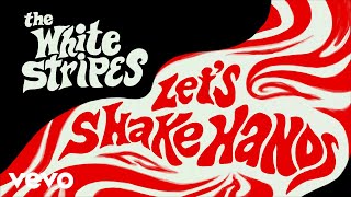 Let’s Shake Hands (Official Music Video)