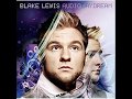 Blake Lewis - She's Makin Me Lose It ( ft Chris Kirkpatrick)