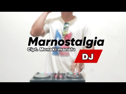 MARNOSTALGIA DJ BATAK 2023 | REMIX Wanrifal sinurat