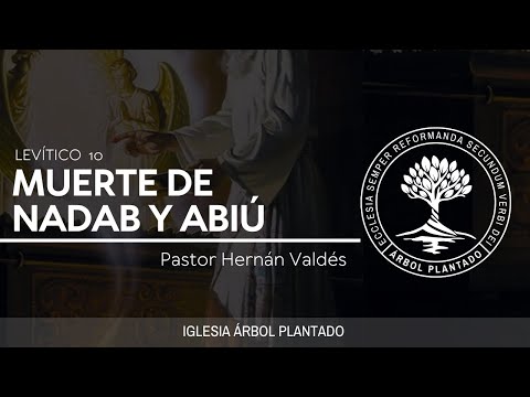 16 - Muerte de Nadab y Abiú ( Levítico 10 )