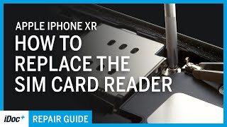 iPhone XR – SIM card reader replacement [repair guide including reassembly]