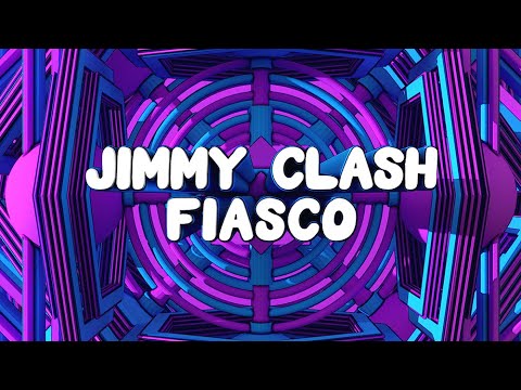 Jimmy Clash - Fiasco