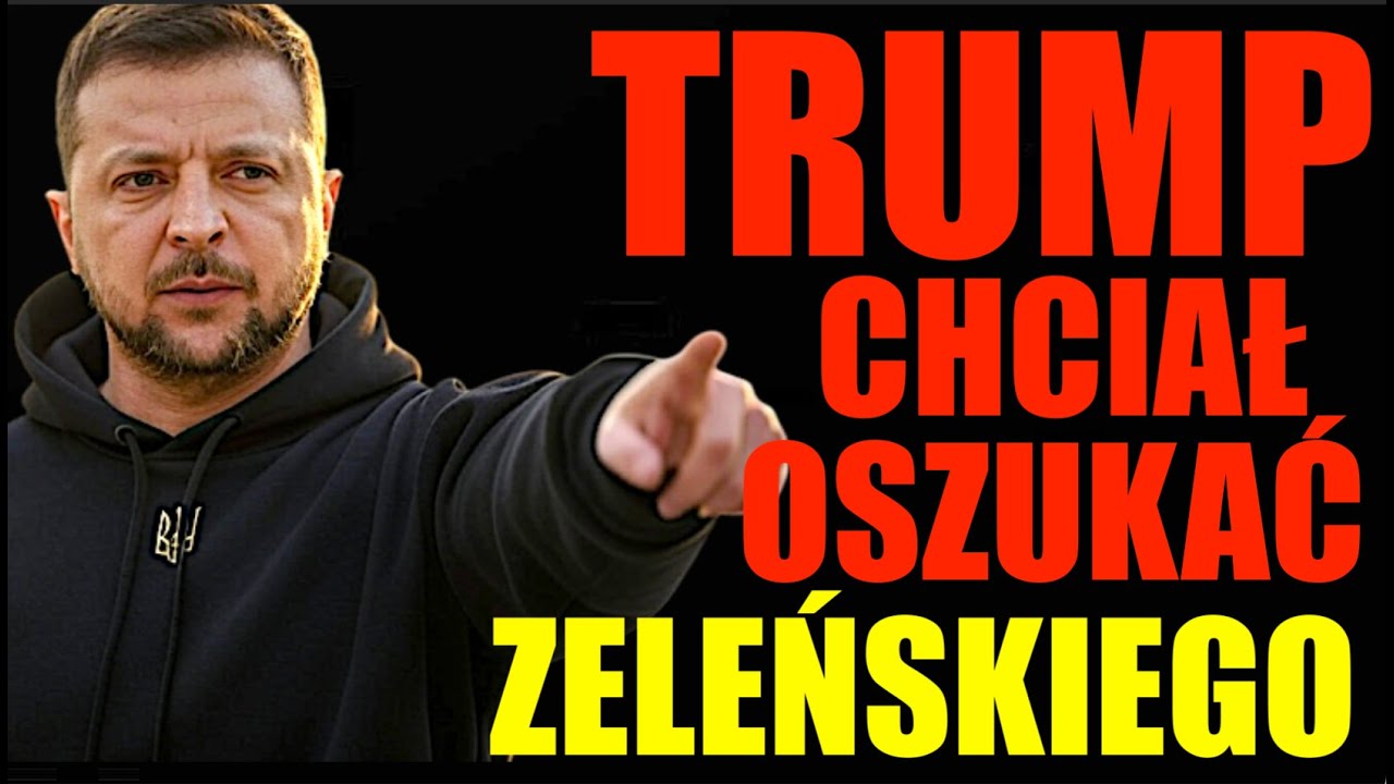 Zeleński przed wizytą w Waszyngtonie wiedział, iż Trump będzie chciał go...