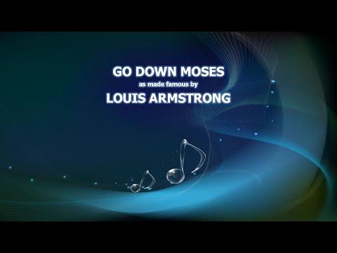 LOUIS ARMSTRONG - GO DOWN MOSES /KARAOKE/