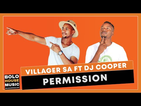 Villager SA feat. DJ Cooper - Permission (Official Audio)