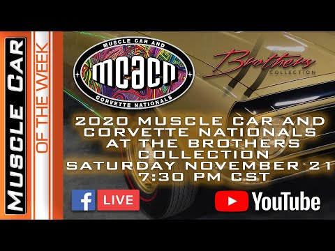 Muscle Car And Corvette Nationals From The Brothers Collection Preview MCACN 2020