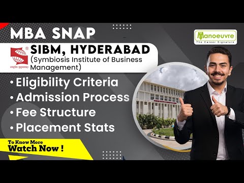 SIBM Hyderabad (Symbiosis) - Eligibility | Admission Process | Fee | Placement Stats | MBA - SNAP SIBM Hyderabad (Symbiosis) - Eligibility | Admission Process | Fee | Placement Stats | MBA - SNAP