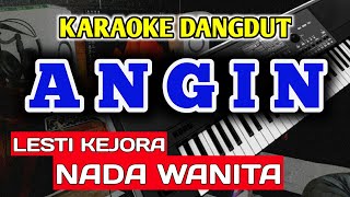 Download lagu ANGIN KARAOKE LESTI NADA CEWEK - DANGDUT SLOW mp3