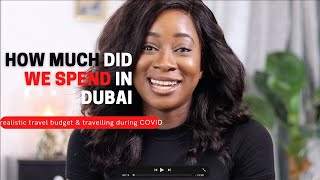 How much does it Cost to Travel to DUBAI | Travel Tips for SAVING MONEY 💰| Travelling During COVID