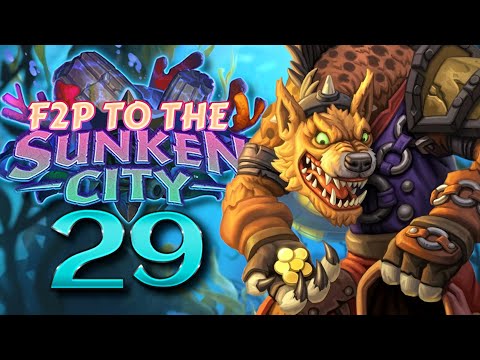 F2P to the Sunken City #29 - I've Been Gnolled! | Hearthstone