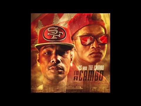 CS & Tee Cambo - I'm A Cambo