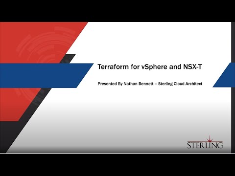 Sterling - Pre Recorded Demos - Terraform with NSX-T and vSphere