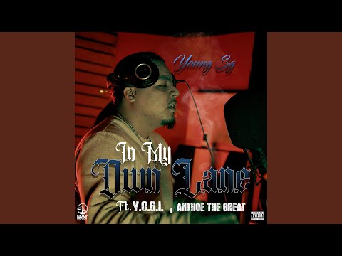 In My Own Lane (feat. Y.O.G.I. & Anthoe The Great)