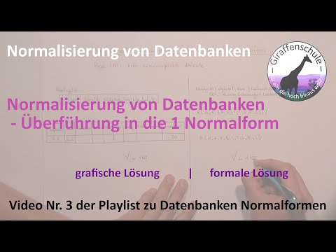 Normalisierung von Datenbanken - Überführung in die 1 Normalform