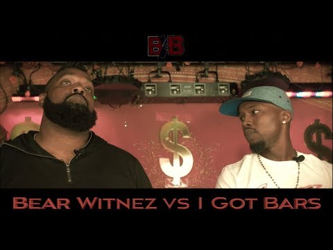 I Got Bars vs Bear Witnez