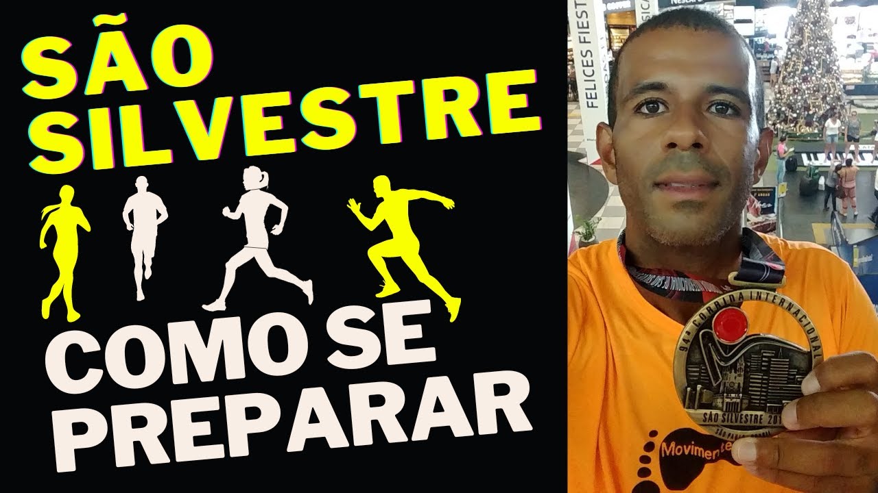 Como se PREPARAR para a SÃO SILVESTRE