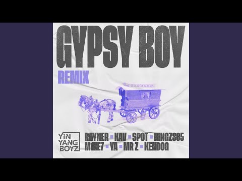 Gypsy Boy (Remix)