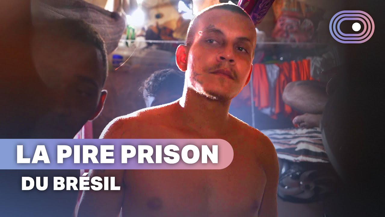 Documentaire | Brésil : au cœur d’une des prisons les plus dangereuses