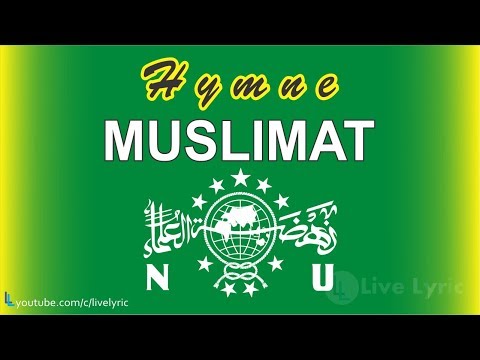 HYMNE MUSLIMAT NU (Lagu dan Lirik)