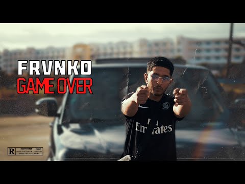 Frvnko - Game Over (Official Music Video)