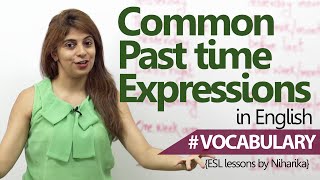 English lesson - Common Past Time Expressions ( Learn English)