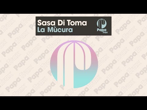 Sasa Di Toma - La Mùcura