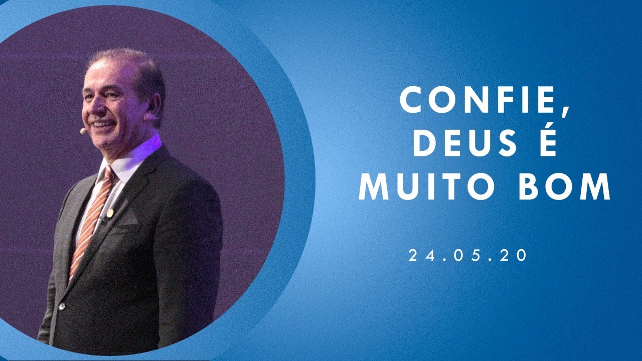 Confie, Deus é muito bom - Pio Carvalho