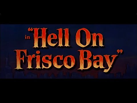 Hell On Frisco Bay (1956) - Main Title & Ending Card "Titles" - (WB - 1956)