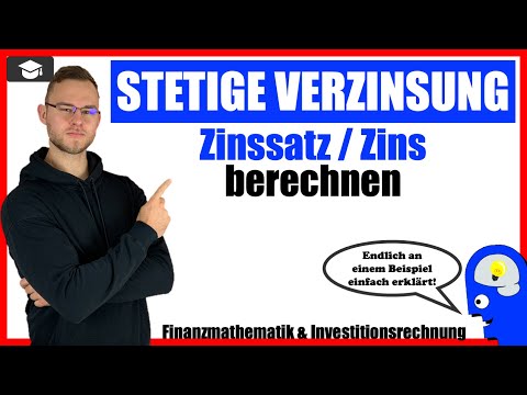 Stetige Verzinsung Zinssatz berechnen