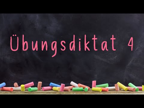 Übungsdiktat mit Erklärung #4 || Deutsch (ab 4. Klasse)