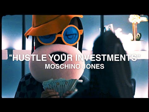 Moschino Jones - Hustle Your Investments (Official Music Video)