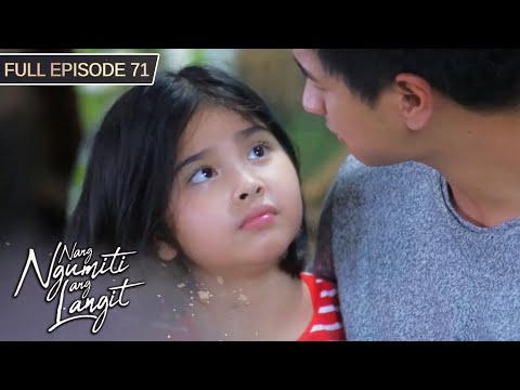 [ENG SUBS] Full Episode 71 | Nang Ngumiti ang Langit