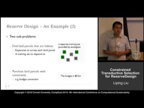 Liping Liu & Thomas Dietterich, "Constrained Transductive Selection for ReserveDesign"