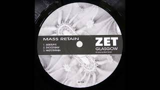 Mass Retain - Geritupye [ZET09]