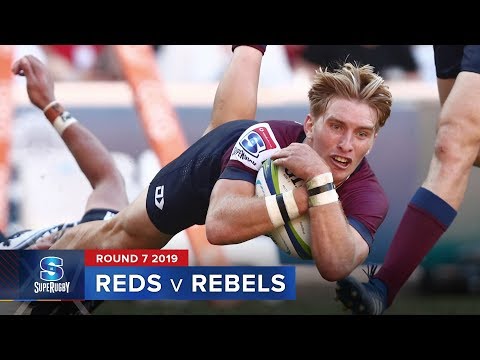 Reds v Rebels | Super Rugby 2019 Rd 7 Highlights