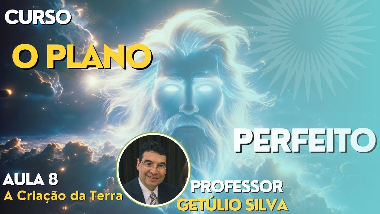 O Plano Perfeito 🌎 - Aula 8 "A Criação da Terra"