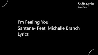I&#39;m Feeling You Santana-Feat  Michelle Branch Lyrics