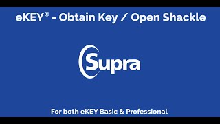 Supra eKEY - Obtain Key and Open Shackle