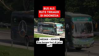 Download lagu Bus AKAP Rute terjauh di Indonesia , Medan - Jember #busals #medan #jember mp3