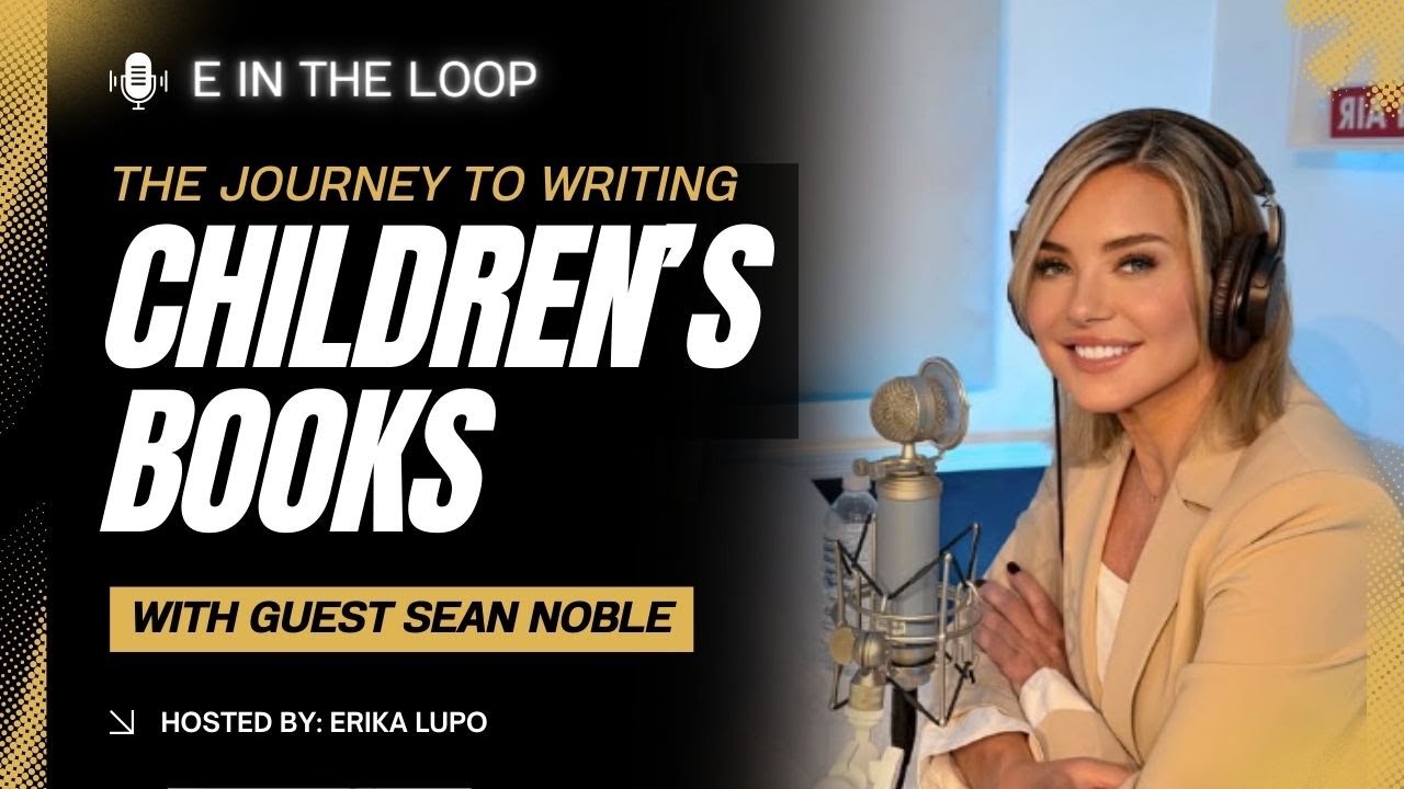 The Journey to Writing Children's Books with Sean Noble