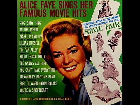 Alice Faye ~ You're A Sweetheart