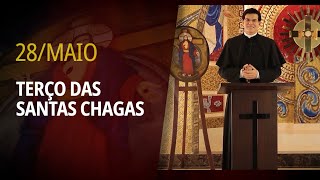 Terço das Santas Chagas | 28 de Maio de 2025 | @PadreManzottiOficial