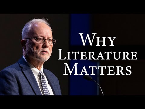 “Why Literature Matters” | Glenn C. Arbery