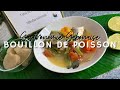 Bouillon de poisson | Gastronomie Gabonaise - Cuisine du Gabon