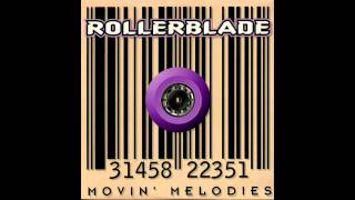 Movin' Melodies - Rollerblade (Dillon & Dickins mix)