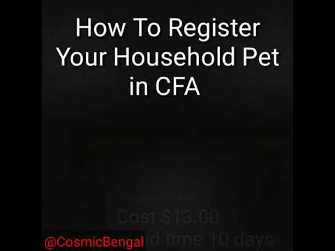 How to Register your Household Pet into CFA