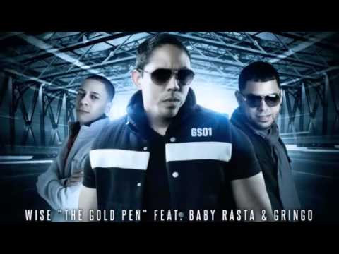 ★Wise The Gold Pen Ft. Baby Rasta y Gringo - Fin De Semana