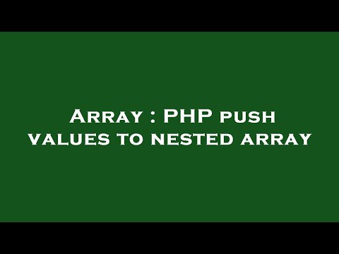 Array Php Push Values To Nested Array